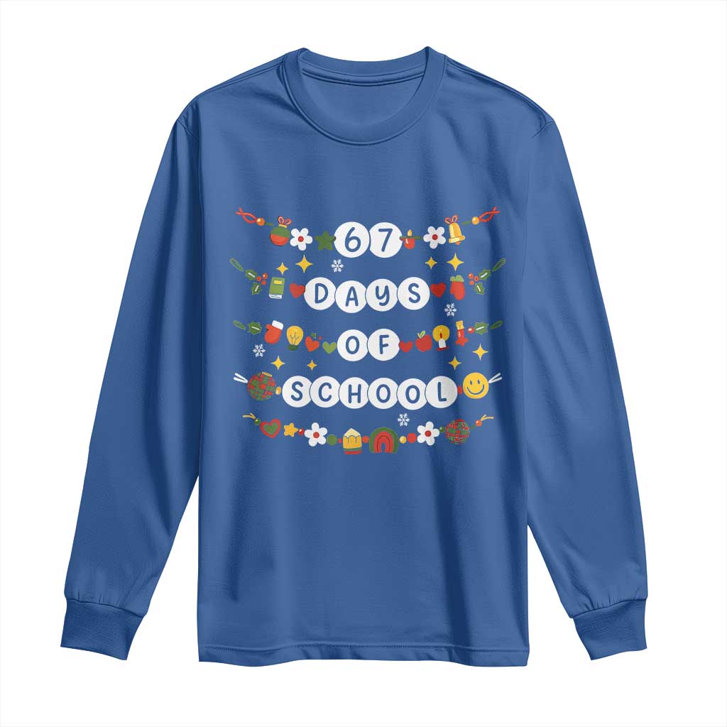 Christmas 67 Days of School Long Sleeve Shirt Bracelets 6 7 Teacher Student Funny Six Seven Meme Slang - Wonder Print Shop