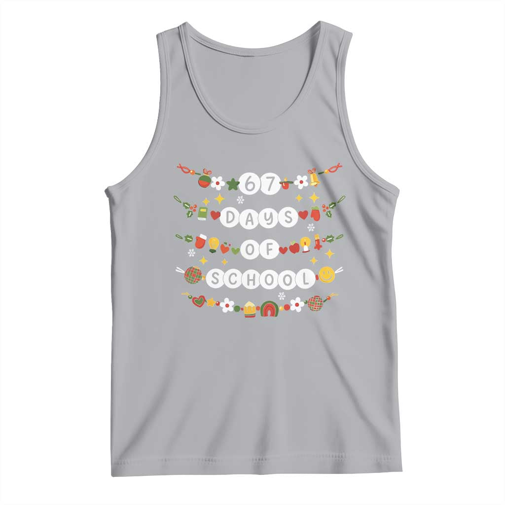 Christmas 67 Days of School Tank Top Bracelets 6 7 Teacher Student Funny Six Seven Meme Slang - Wonder Print Shop