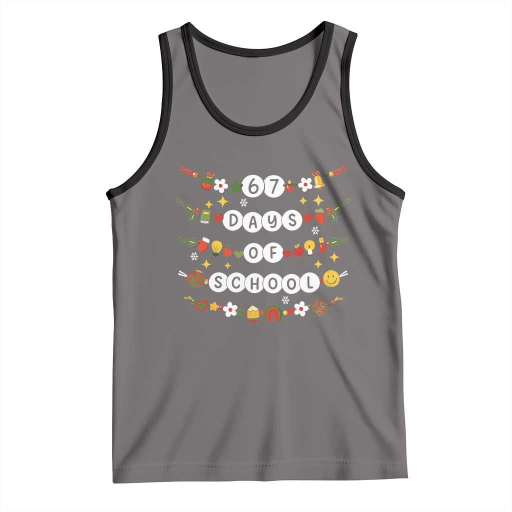 Christmas 67 Days of School Tank Top Bracelets 6 7 Teacher Student Funny Six Seven Meme Slang - Wonder Print Shop
