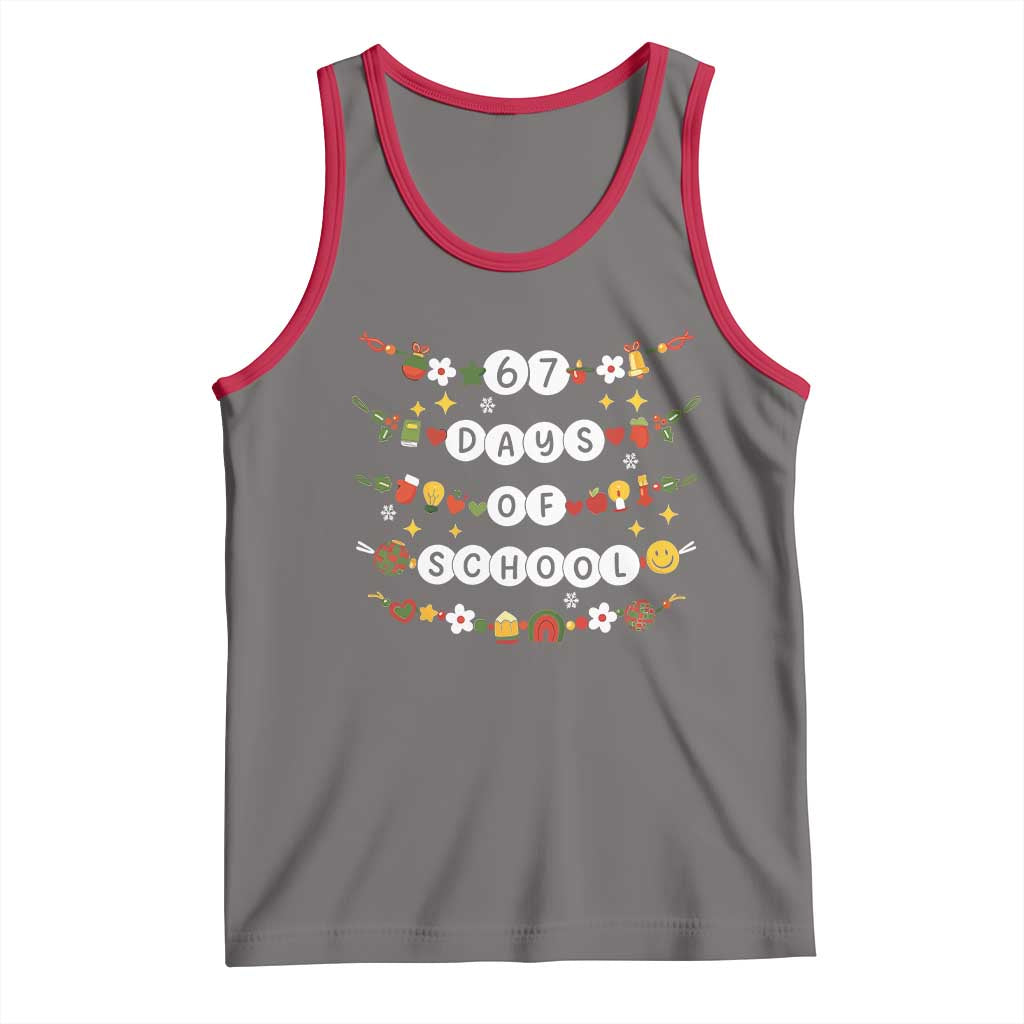 Christmas 67 Days of School Tank Top Bracelets 6 7 Teacher Student Funny Six Seven Meme Slang - Wonder Print Shop