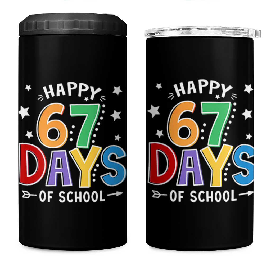 67 Days of School 4 in 1 Can Cooler Tumbler Funny Meme Teacher Student 67th Day - Wonder Print Shop