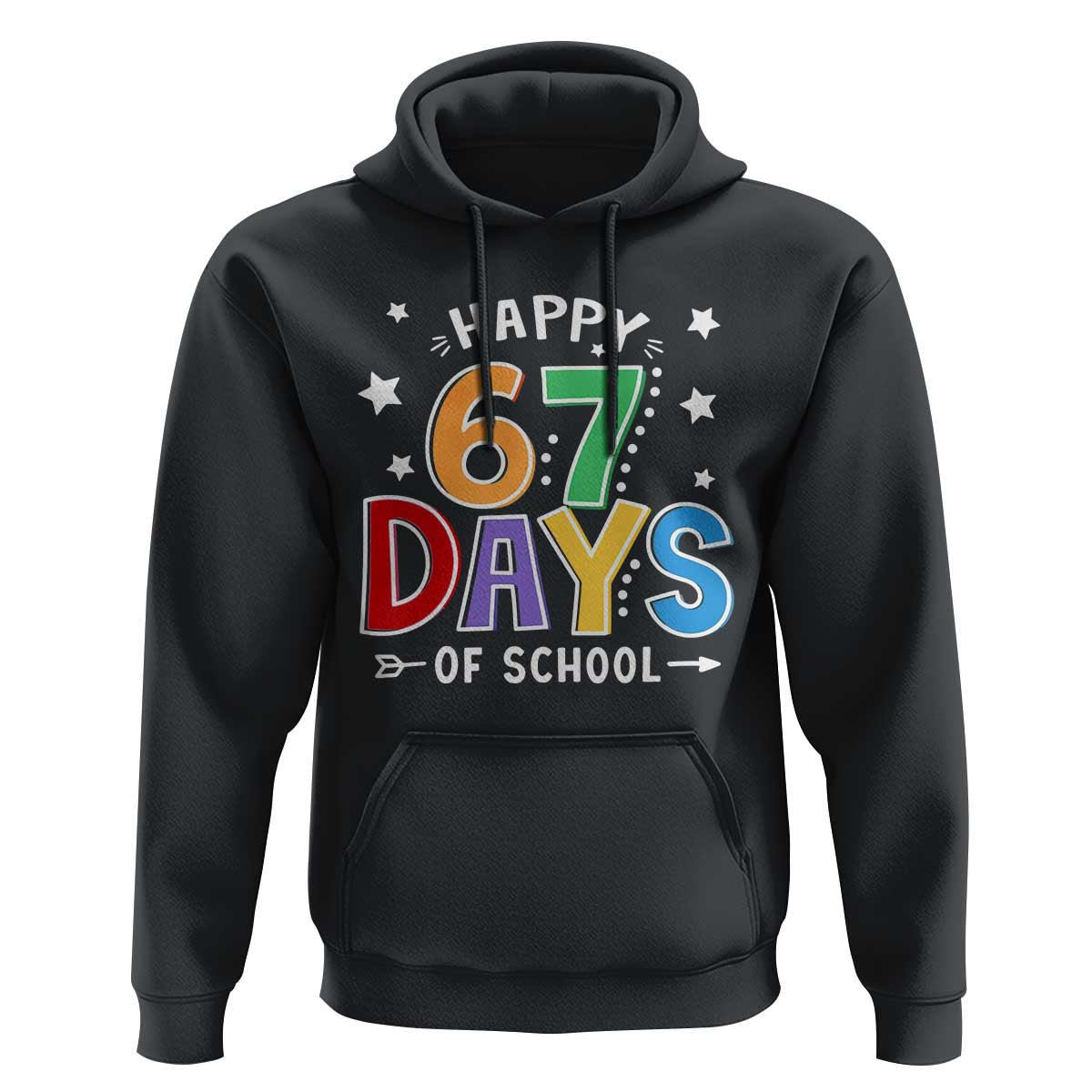 67 Days of School Hoodie Funny Meme Teacher Student 67th Day - undefined