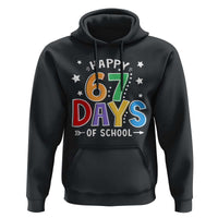 67 Days of School Hoodie Funny Meme Teacher Student 67th Day - undefined