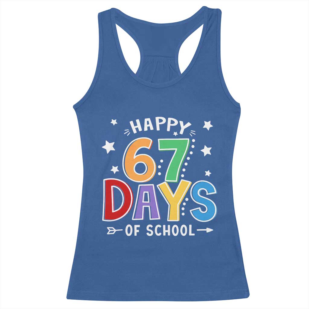 67 Days of School Racerback Tank Top Funny Meme Teacher Student 67th Day - Wonder Print Shop