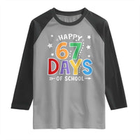 67 Days of School Raglan Shirt Funny Meme Teacher Student 67th Day - Wonder Print Shop