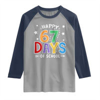 67 Days of School Raglan Shirt Funny Meme Teacher Student 67th Day - Wonder Print Shop