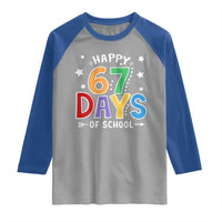 67 Days of School Raglan Shirt Funny Meme Teacher Student 67th Day - Wonder Print Shop