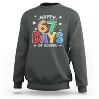 67 Days of School Sweatshirt Funny Meme Teacher Student 67th Day - Wonder Print Shop