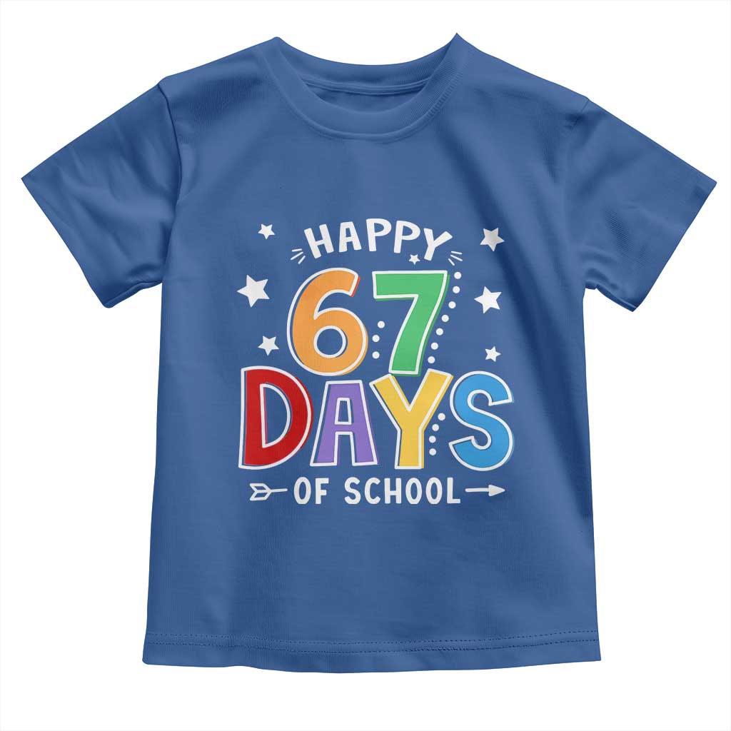 67 Days of School Toddler T Shirt Funny Meme Teacher Student 67th Day - Wonder Print Shop