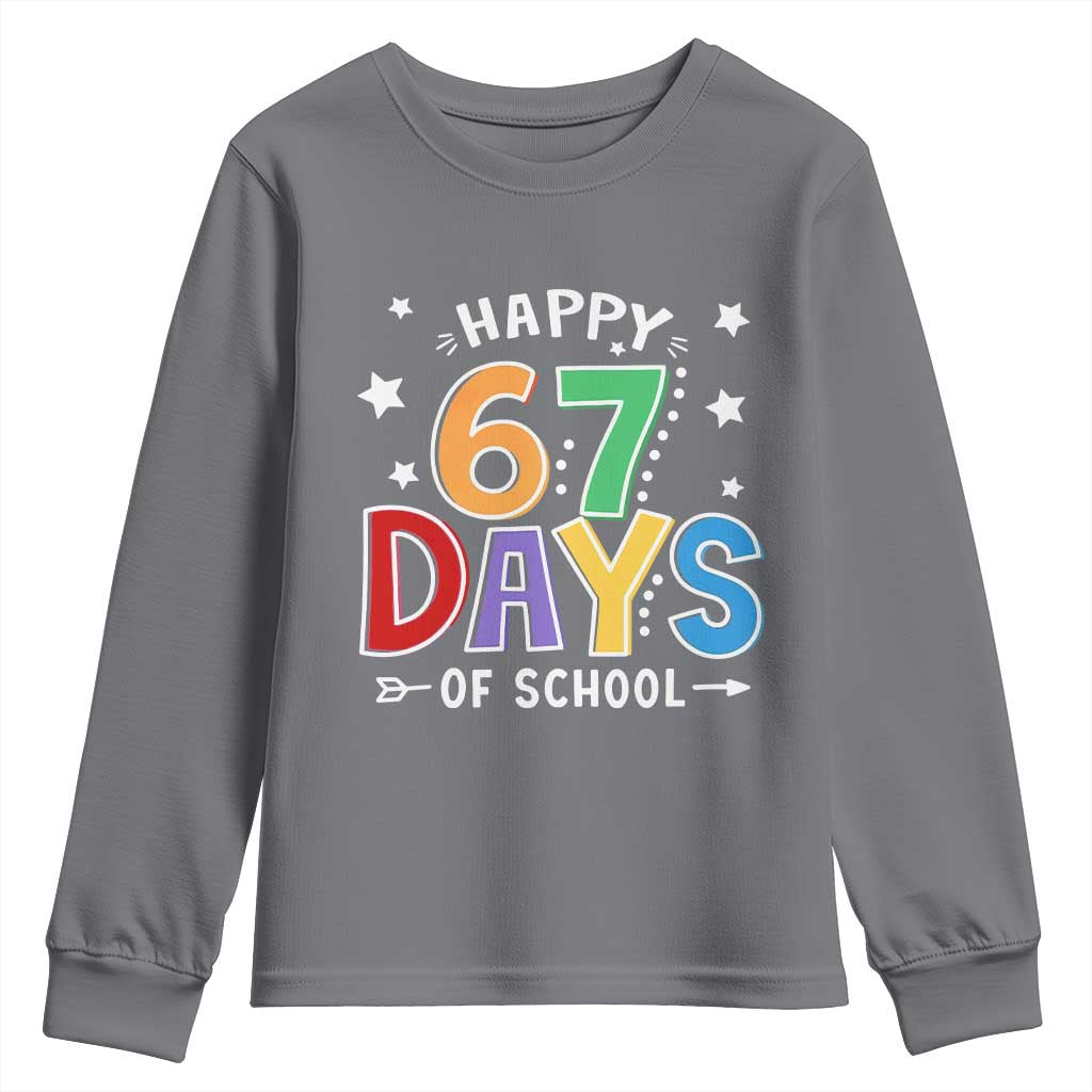 67 Days of School Youth Sweatshirt Funny Meme Teacher Student 67th Day - Wonder Print Shop
