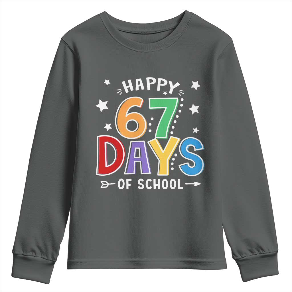 67 Days of School Youth Sweatshirt Funny Meme Teacher Student 67th Day - Wonder Print Shop