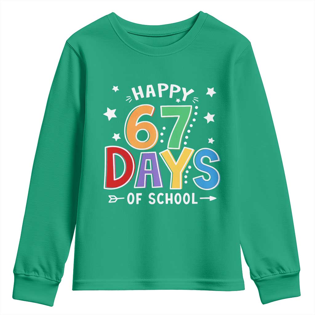 67 Days of School Youth Sweatshirt Funny Meme Teacher Student 67th Day - Wonder Print Shop