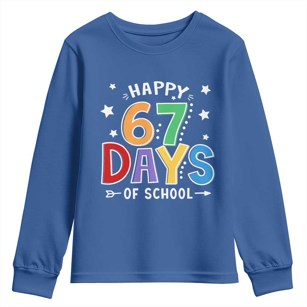 67 Days of School Youth Sweatshirt Funny Meme Teacher Student 67th Day - Wonder Print Shop