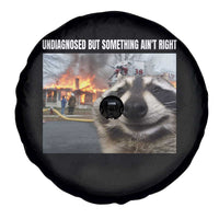 Raccoon Meme Spare Tire Cover Undiagnosed But Something Aint Right - Wonder Print Shop
