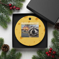 Raccoon Meme Ceramic Ornament Undiagnosed But Something Aint Right - Wonder Print Shop