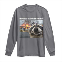 Raccoon Meme Long Sleeve Shirt Undiagnosed But Something Aint Right - Wonder Print Shop