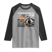 Raccoon Meme Raglan Shirt Undiagnosed But Something Aint Right - Wonder Print Shop