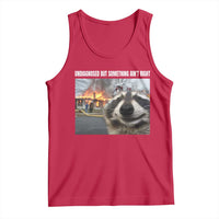 Raccoon Meme Tank Top Undiagnosed But Something Aint Right - Wonder Print Shop