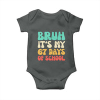 Bruh 67 Days Of School Baby Onesie Funny Six Seven Meme Teacher Student 67th Day - Wonder Print Shop