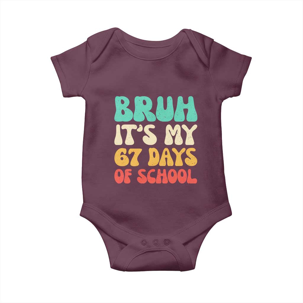 Bruh 67 Days Of School Baby Onesie Funny Six Seven Meme Teacher Student 67th Day - Wonder Print Shop