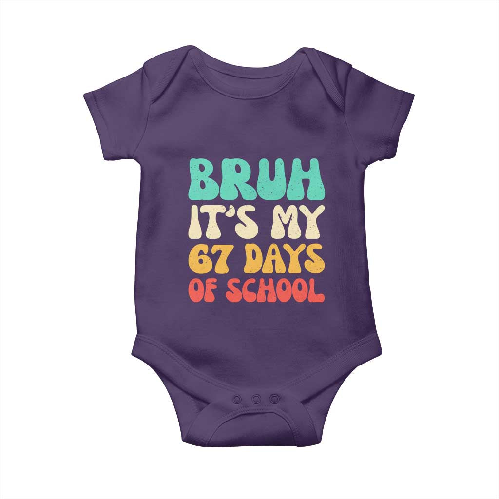 Bruh 67 Days Of School Baby Onesie Funny Six Seven Meme Teacher Student 67th Day - Wonder Print Shop