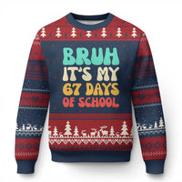 Bruh 67 Days Of School Ugly Christmas Sweater Funny Six Seven Meme Teacher Student 67th Day - Wonder Print Shop