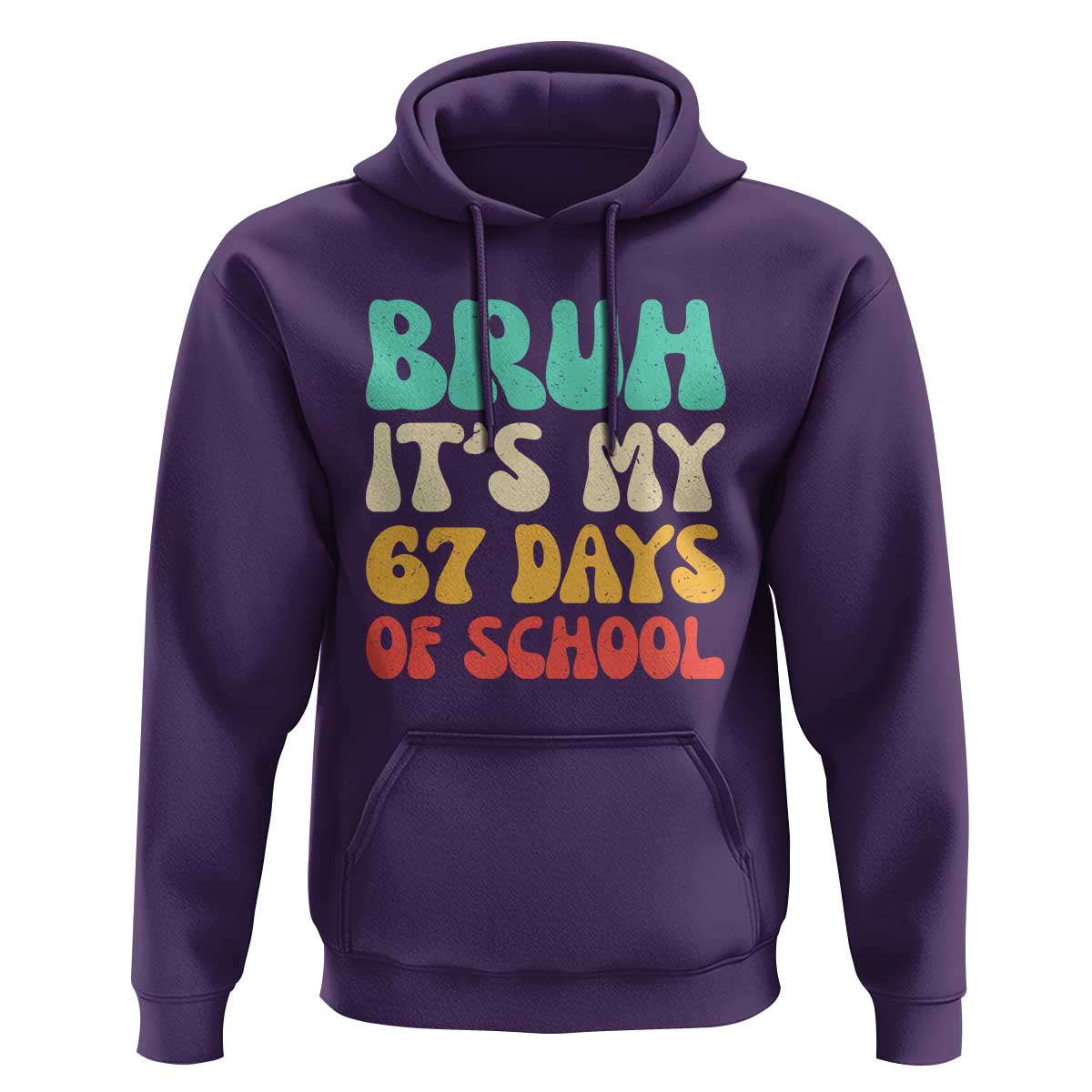 Bruh 67 Days Of School Hoodie Funny Six Seven Meme Teacher Student 67th Day - Wonder Print Shop