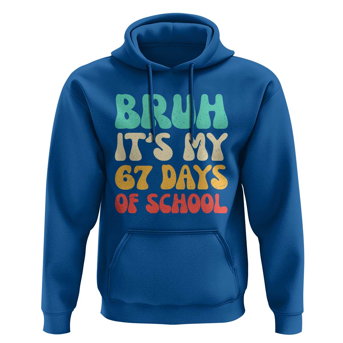 Bruh 67 Days Of School Hoodie Funny Six Seven Meme Teacher Student 67th Day - Wonder Print Shop