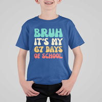Bruh 67 Days Of School T Shirt For Kid Funny Six Seven Meme Teacher Student 67th Day - Wonder Print Shop