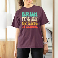 Bruh 67 Days Of School T Shirt For Women Funny Six Seven Meme Teacher Student 67th Day - Wonder Print Shop