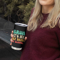 Bruh 67 Days Of School Tumbler Cup Funny Six Seven Meme Teacher Student 67th Day - Wonder Print Shop