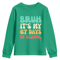 Bruh 67 Days Of School Youth Sweatshirt Funny Six Seven Meme Teacher Student 67th Day - Wonder Print Shop