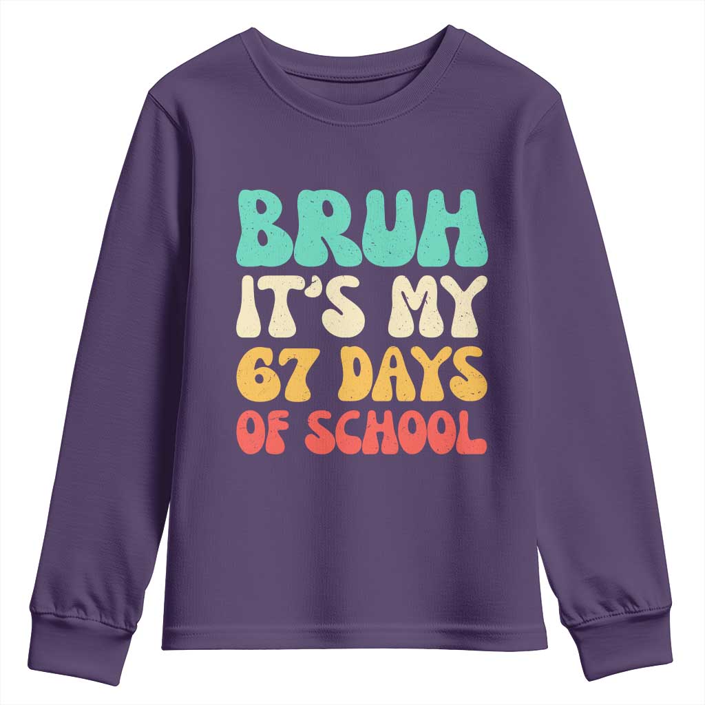Bruh 67 Days Of School Youth Sweatshirt Funny Six Seven Meme Teacher Student 67th Day - Wonder Print Shop
