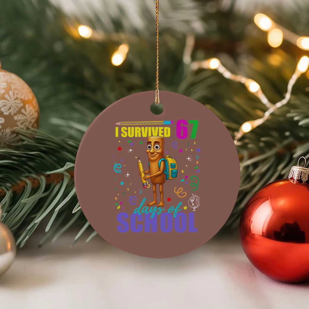 Tung Tung Tung Sahur I Survived 67 Days of School Ceramic Ornament Funny Six Seven 6 7 Meme Teacher Student - Wonder Print Shop
