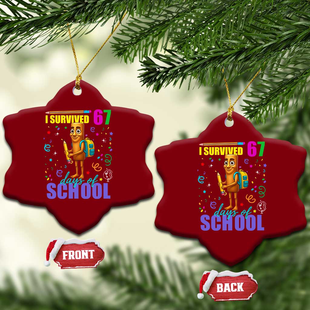 Tung Tung Tung Sahur I Survived 67 Days of School Ceramic Ornament Funny Six Seven 6 7 Meme Teacher Student - Wonder Print Shop
