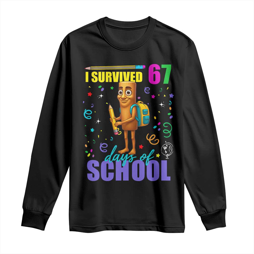 Tung Tung Tung Sahur I Survived 67 Days of School Long Sleeve Shirt Funny Six Seven 6 7 Meme Teacher Student - Wonder Print Shop