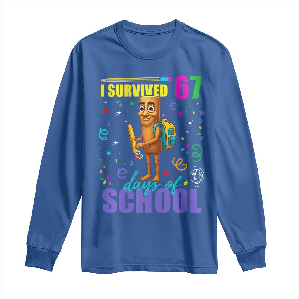 Tung Tung Tung Sahur I Survived 67 Days of School Long Sleeve Shirt Funny Six Seven 6 7 Meme Teacher Student - Wonder Print Shop