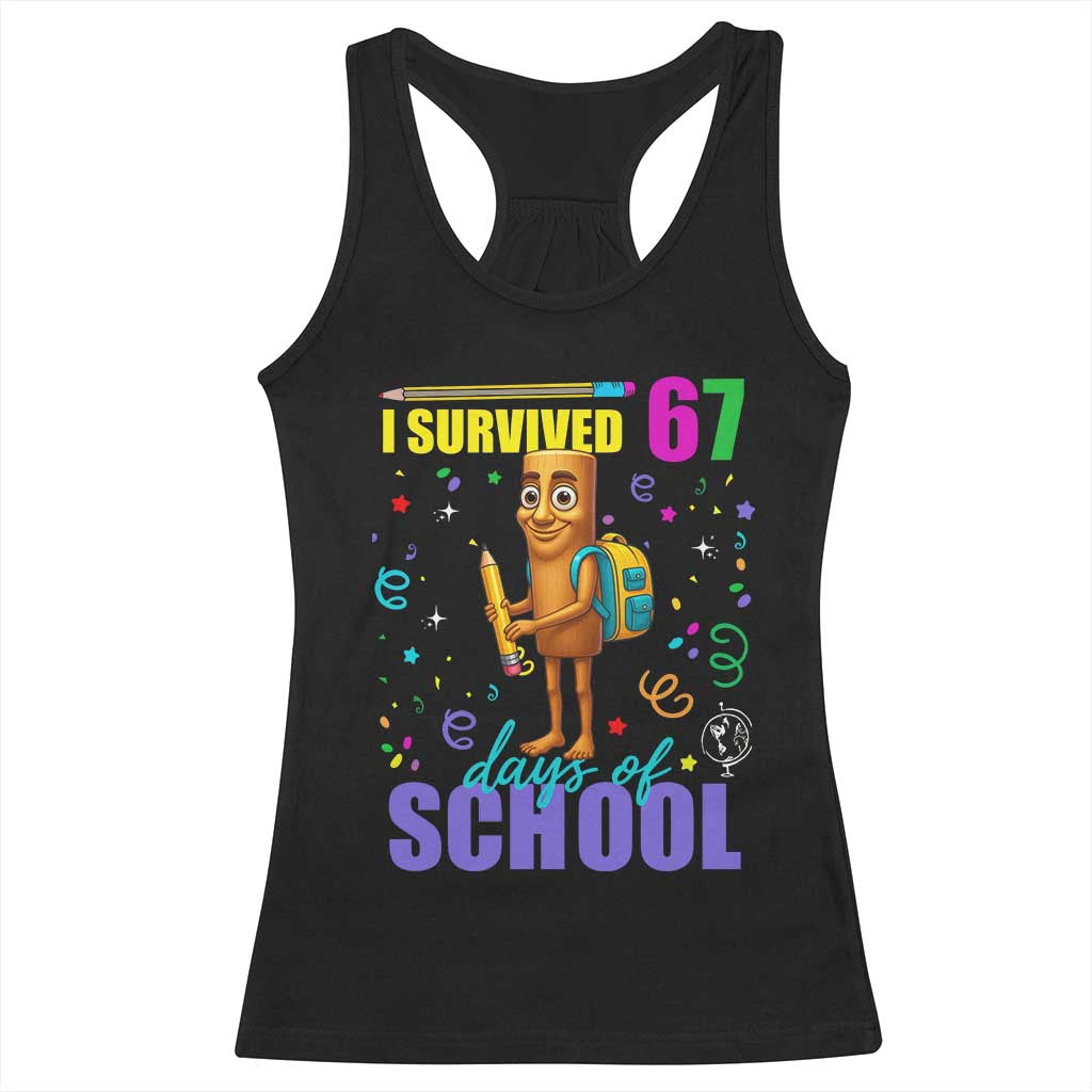 Tung Tung Tung Sahur I Survived 67 Days of School Racerback Tank Top Funny Six Seven 6 7 Meme Teacher Student - Wonder Print Shop