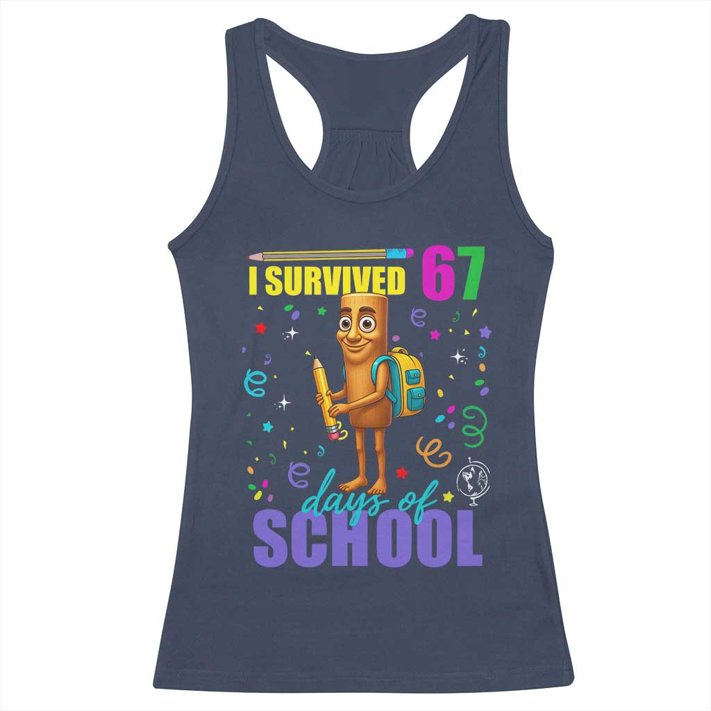 Tung Tung Tung Sahur I Survived 67 Days of School Racerback Tank Top Funny Six Seven 6 7 Meme Teacher Student - Wonder Print Shop