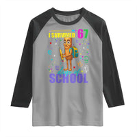 Tung Tung Tung Sahur I Survived 67 Days of School Raglan Shirt Funny Six Seven 6 7 Meme Teacher Student - Wonder Print Shop