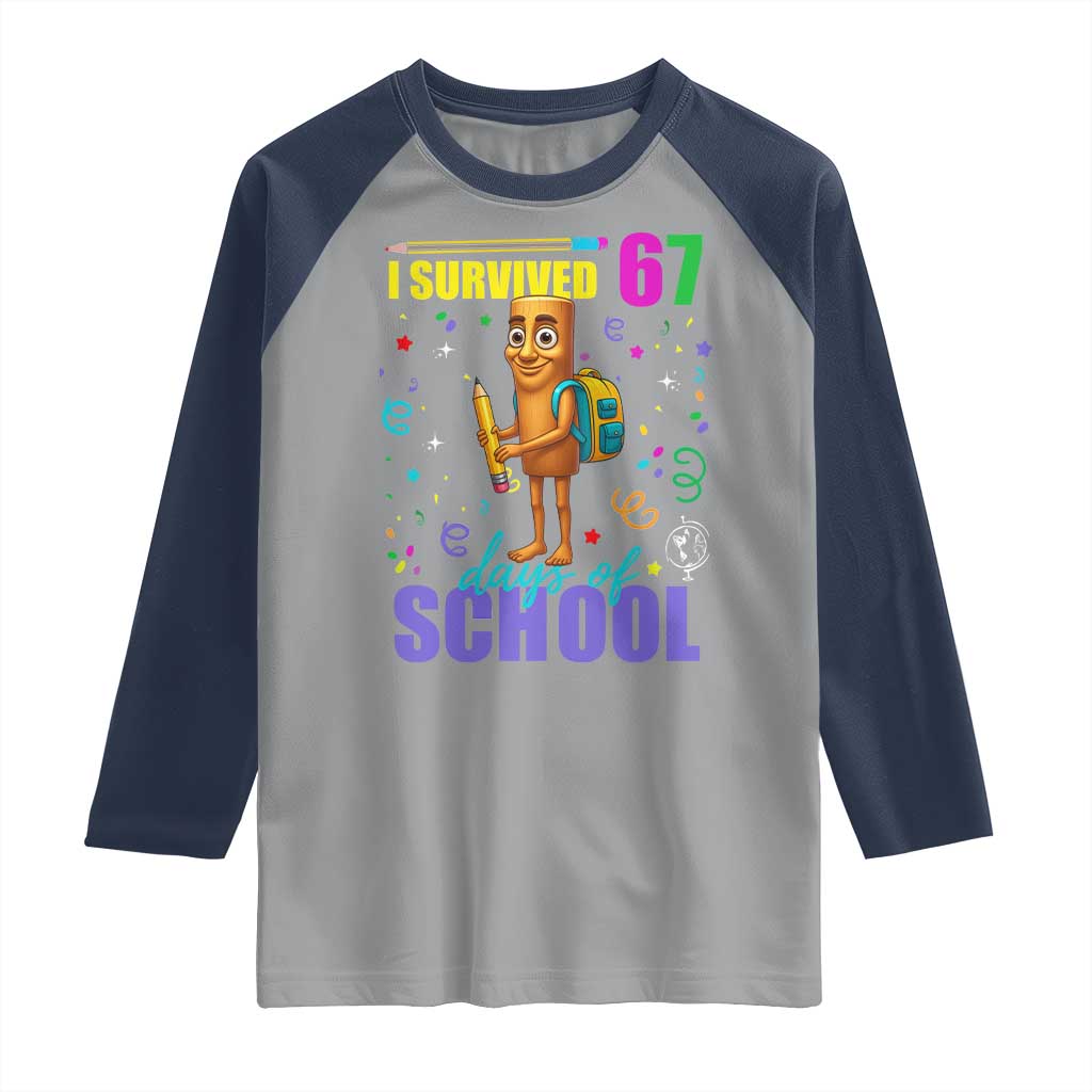 Tung Tung Tung Sahur I Survived 67 Days of School Raglan Shirt Funny Six Seven 6 7 Meme Teacher Student - Wonder Print Shop