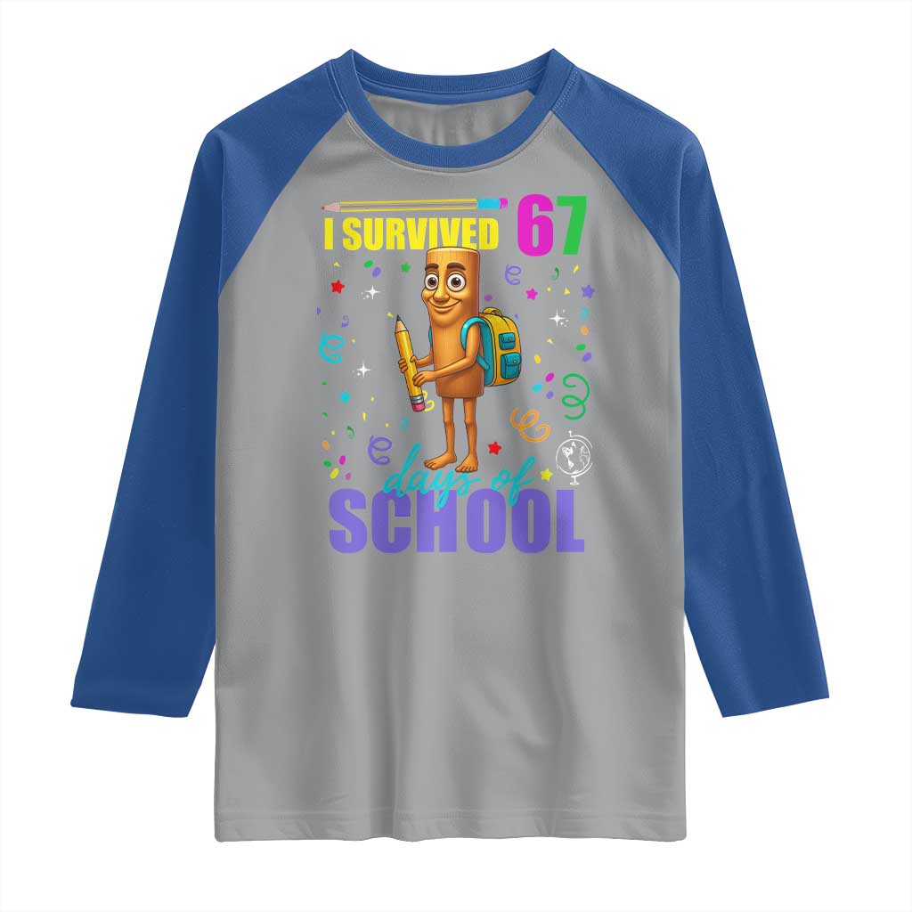 Tung Tung Tung Sahur I Survived 67 Days of School Raglan Shirt Funny Six Seven 6 7 Meme Teacher Student - Wonder Print Shop