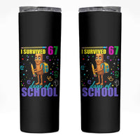 Tung Tung Tung Sahur I Survived 67 Days of School Skinny Tumbler Funny Six Seven 6 7 Meme Teacher Student - Wonder Print Shop