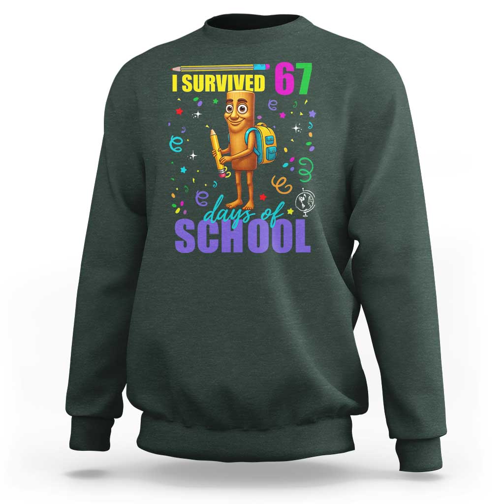 Tung Tung Tung Sahur I Survived 67 Days of School Sweatshirt Funny Six Seven 6 7 Meme Teacher Student - Wonder Print Shop
