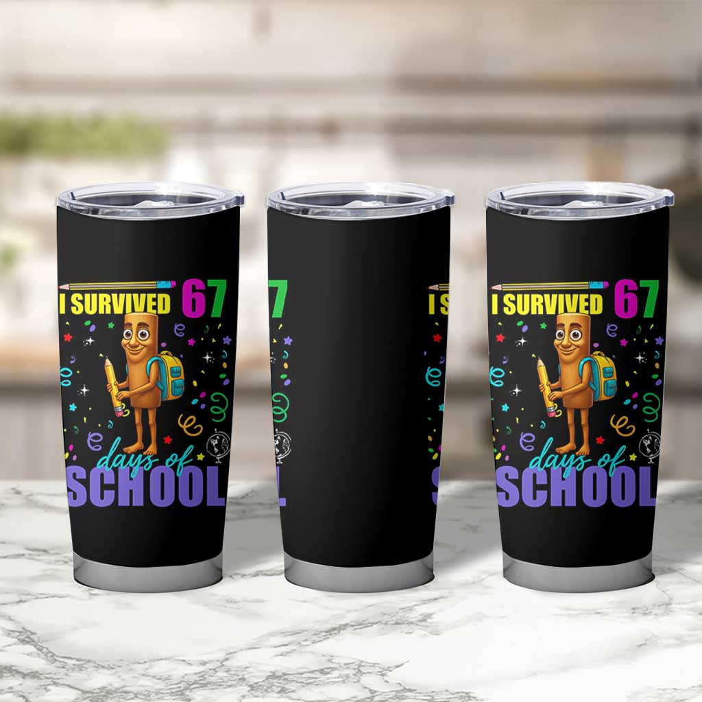 Tung Tung Tung Sahur I Survived 67 Days of School Tumbler Cup Funny Six Seven 6 7 Meme Teacher Student - Wonder Print Shop