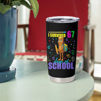 Tung Tung Tung Sahur I Survived 67 Days of School Tumbler Cup Funny Six Seven 6 7 Meme Teacher Student - Wonder Print Shop