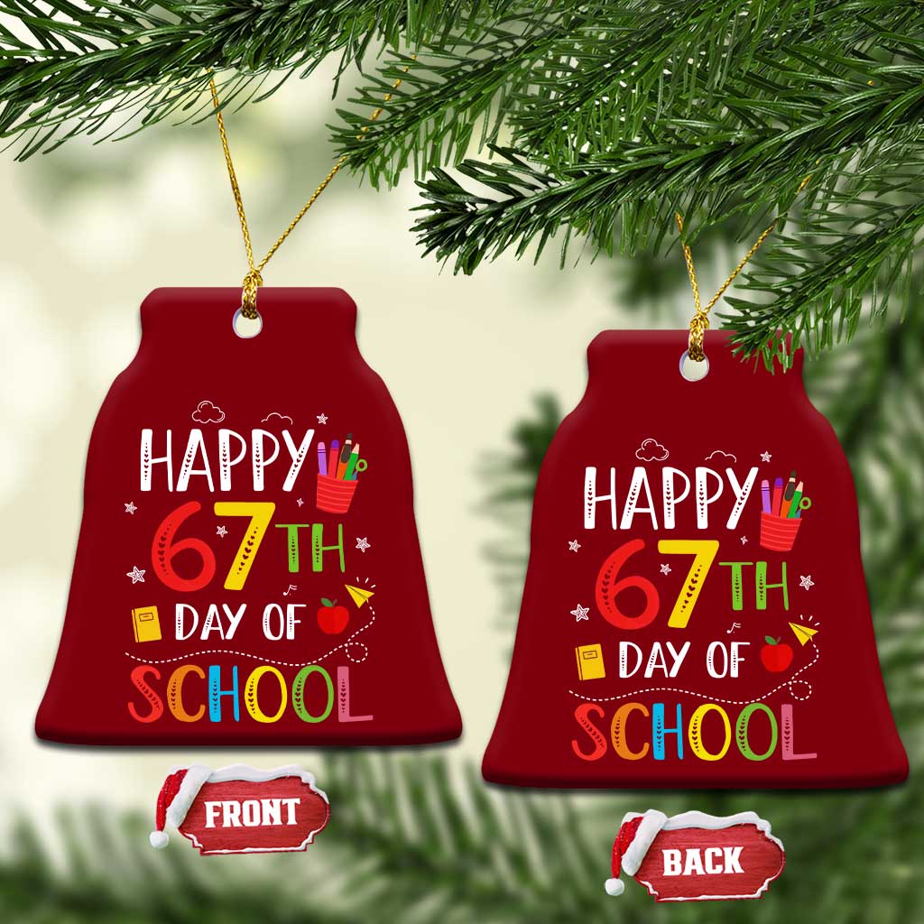 67 Days of School Ceramic Ornament Happy 67th Day Of School Teachers Student Meme - Wonder Print Shop