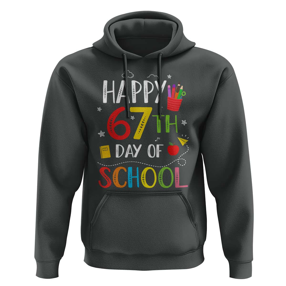 67 Days of School Hoodie Happy 67th Day Of School Teachers Student Meme - Wonder Print Shop