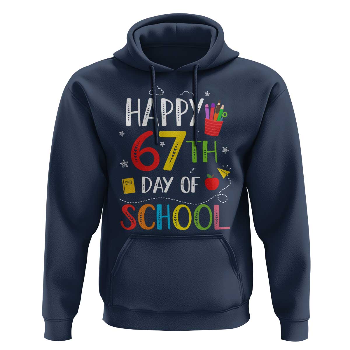 67 Days of School Hoodie Happy 67th Day Of School Teachers Student Meme - Wonder Print Shop