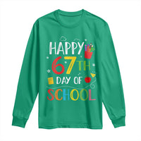 67 Days of School Long Sleeve Shirt Happy 67th Day Of School Teachers Student Meme - Wonder Print Shop